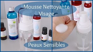 Mousse Nettoyante Visage Peaux Sensibles DIY [upl. by Let455]