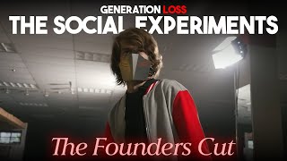 The Social Experiments The Founders Cut [upl. by Aniryt]