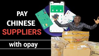 Pay chinese suppliers with Opay bank account  No Alipay No 1688 app [upl. by Merline]