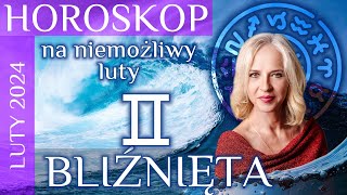 Bliźnięta  horoskop LUTY 2024 [upl. by Hollinger]