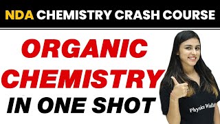 ORGANIC CHEMISTRY in One Shot  NDA Chemistry Crash Course [upl. by Damarra]