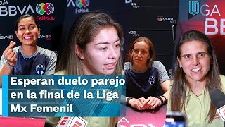 Jugadoras de Rayadas y América esperan duelo parejo en la final de la Liga MX femenil [upl. by Yoshi]