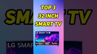 Best 32 inch Smart tv in 2024 ⚡Top 3 smart tv india 32 inch shorts [upl. by Yecac]