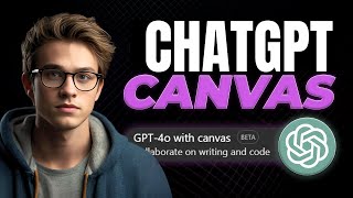 Canvas in ChatGPT What Is Canvas amp How to Use Canvas with ChatGPT [upl. by Anitnatsnoc448]