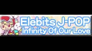 Elebits JPOP 「Infinity of Our Love Japanese ＬＯＮＧ」 [upl. by Cogan106]