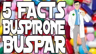 5 FACTS BUSPIRONE BUSPAR [upl. by Uyekawa]