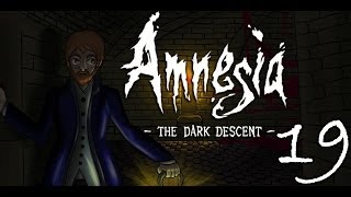 Amnesia  The Dark Descent ft Aevynne Chiib and Trish Part 19 [upl. by Hebert]