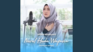 Nurul Huda Wafana Acoustic Version [upl. by Ynnaf354]