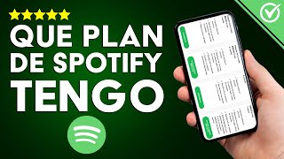 ¿Cómo Saber qué Plan Spotify Premium Tienes Contratado en tu Dispositivo [upl. by Kcirdnek387]