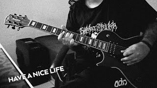 Have a Nice Life  Bloodhail BASS and Guitar cover [upl. by Etteval845]