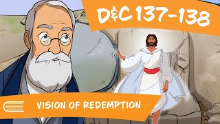 Come Follow Me LDS 2021 DampC 137138 Nov 29 Dec 5 Doctrine and Covenants  Vision of Redemption [upl. by Einaffit449]