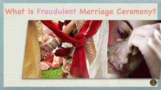 What is Fraudulent Marriage Ceremony [upl. by Cathlene472]