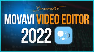 LANÇAMENTO  Movavi Video Editor Plus 2022  BÔNUS EXCLUSIVO [upl. by Hercule]