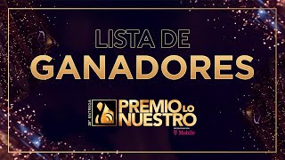 Premios Lo Nuestro 2024 Lista de GANADORES OFICIALES [upl. by Lusar309]