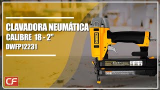 Clavadora Neumática Calibre 18 Hasta 2quot Dewalt DWFP12231 [upl. by Eckart]