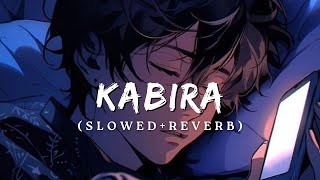 Kabira  Pritam SlowedReverb New Lofi Song Ranveer amp Alia [upl. by Chung]