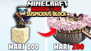 200 Hari Minecraft Hardcore ONE SUSPICIOUS BLOCK [upl. by Yrocej]