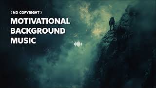 NO COPYRIGHT  MOTIVATIONAL BACKGROUND MUSIC FREE ROYALTY 5 [upl. by Dante]