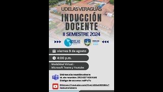 Inducción II Semestre UDELAS 2024 [upl. by Magan750]