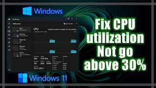 How To Fix CPU Utilization Wont Go Above 30 On Windows 10 Windows 11 [upl. by Eiral]