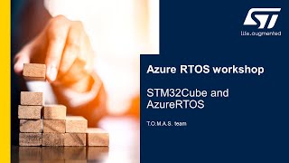 MOOC  Azure RTOS workshop  2 AzureRTOS and STM32Cube [upl. by Esertak]