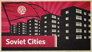 How did planners design Soviet cities [upl. by Yrdnal]