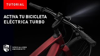 Cómo activar tu nueva bicicleta eléctrica Turbo  Tutorial MasterMind Specialized [upl. by Ttiwed]