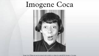 Imogene Coca [upl. by Bellaude]