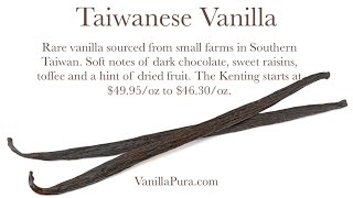 Introducing The Kenting  Vanilla Beans from Tawaiian [upl. by Lednar]