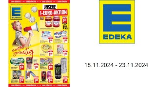 Edeka Prospekt DE  vom 1811 bis 23112024 [upl. by Notgnilliw413]