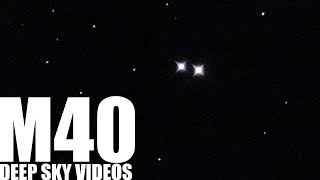 M40  Double Star  Deep Sky Videos [upl. by Tova]