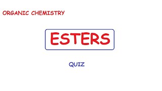 ESTERS  QUIZ [upl. by Ellek105]