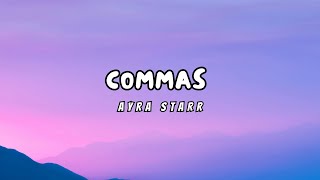 Ayra Starr  Commas Lyrics [upl. by Ardeth]