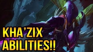 KhaZix Abilities  KhaZix Gameplay [upl. by Harri]