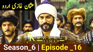 Usman Ghazi Update  Osman Season 6 Episode 16  Kurulus Osman Urdu [upl. by Janicki214]