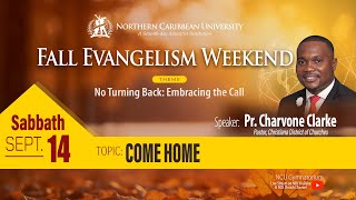 FALL EVANGELISM WEEKEND 2024  Come Home  Northern Caribbean University [upl. by Nah]