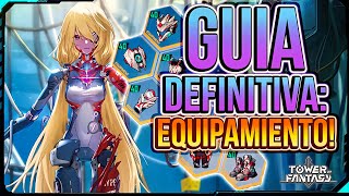 💪🏼Consigue y Mejora Tu Equipo para Subir Tu FC💪🏼Guía de Equipamiento 🔥Tower of Fantasy Global🔥 [upl. by Anaeda]