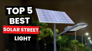 Top 5 Best Solar Street Light 2024 [upl. by Ahseral]