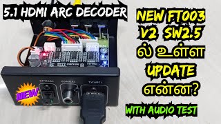 WHAT NEW UPDATE FT003 V2 HDMI ARC MINI DECODER [upl. by Aihsenrad3]