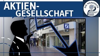 Aktiengesellschaft AG einfach erklärt  Gründung Aufbau Organe Haftung Kapital amp Finanzierung [upl. by Corson193]