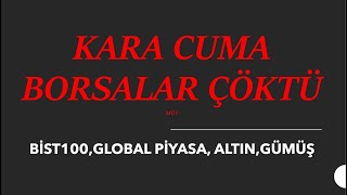 KARA CUMA BORSALAR ÇÖKTÜ MÜ [upl. by Engeddi]