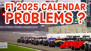 F1 2025 Calendar and the PROBLEMS is creates [upl. by Martres]