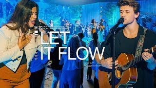 Let It Flow — VOUS Worship [upl. by Cordula]