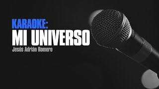 Que Seas Mi Universo Karaoke  Jesús Adrián Romero [upl. by Gertie]