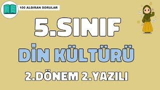 5Sınıf DİN KÜLTÜRÜ ve AHLAK BİLGİSİ 2Dönem 2Yazılı Soruları ve Çözümü 💯Aldıran Sorular👍 [upl. by Sixele]