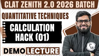 Quantitative Techniques  Calculation Hack 01  CLAT Zenith 20 2026 Batch [upl. by Selby]