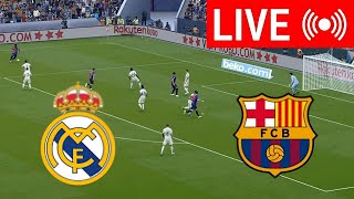 🔴 LIVE  Real Madrid vs Barcelona  El clásico LaLiga 202425  Full Match Streaming [upl. by Eiderf]