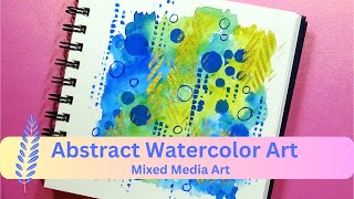 Watercolor Mixed Media Art [upl. by Aiyt]