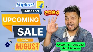 Amazon amp Flipkart Upcoming Sales August 2024  Next Sale Amazon amp Flipkart Next Sale Amazon amp Offer [upl. by Darrick573]