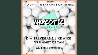 Narcotic Anton Powers Remix [upl. by Cece]